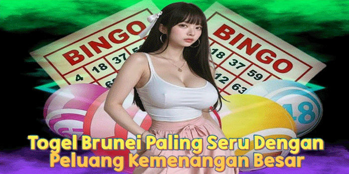 Togel Brunei Paling Seru dengan Peluang Kemenangan Besar Togel Brunei Paling Seru dengan Peluang Kemenangan Besar